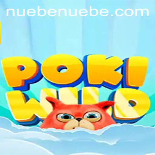 Unveiling PokiWild: A Dive into the Thrilling World of NUEBE