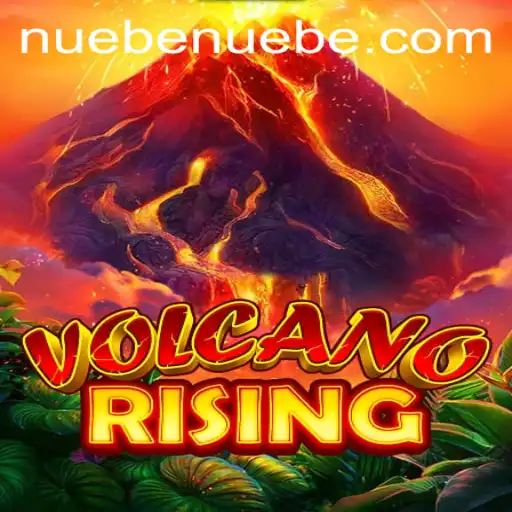 Discover the Thrills of VolcanoRising: A Unique Adventure with NUEBE