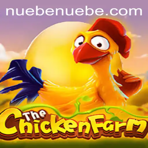 Discovering the Excitement of ChickenFarm: A NUEBE Interactive Adventure