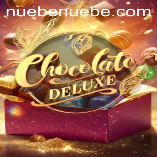 Exploring the World of ChocolateDeluxe: A Deep Dive into NUEBE's Latest Game Sensation