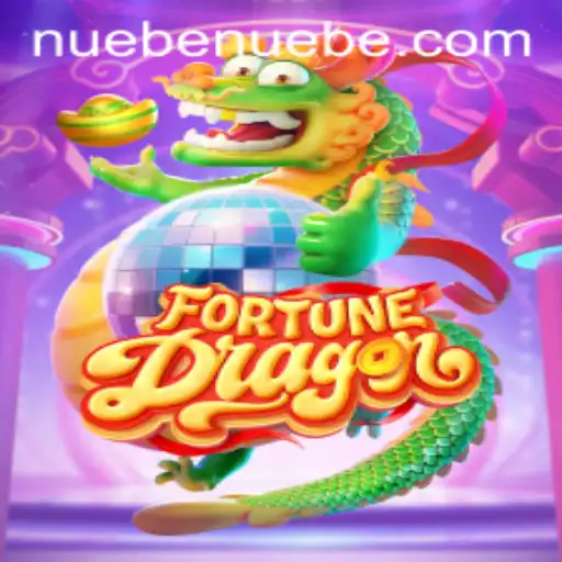 Exploring the Exciting World of FortuneDragon: A NUEBE Adventure